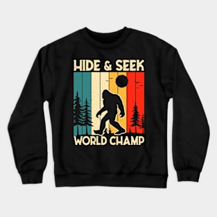 Vintage retro bigfoot hide & seek world champion Crewneck Sweatshirt